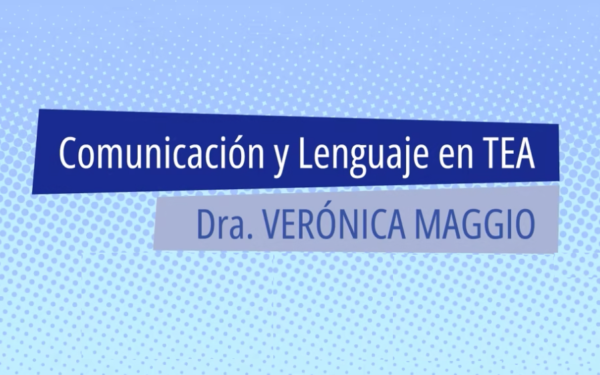 Comunicación y Lenguaje en TEA